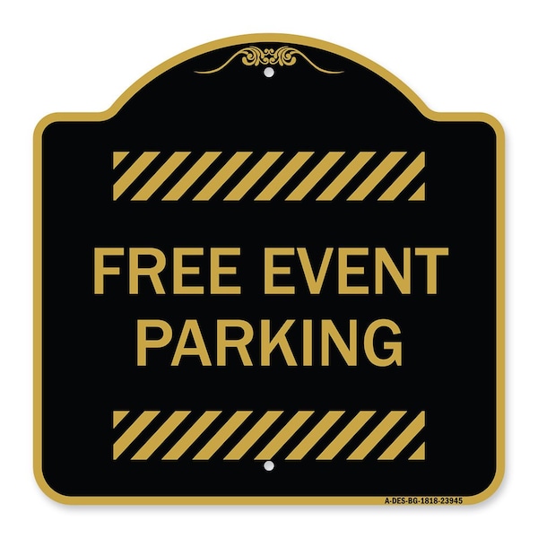 Signmission Designer Series Sign-Free Event Parking, Black & Gold Aluminum Sign, 18" x 18", BG-1818-23945 A-DES-BG-1818-23945 - main